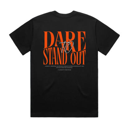 Dare to Stand Out Tee