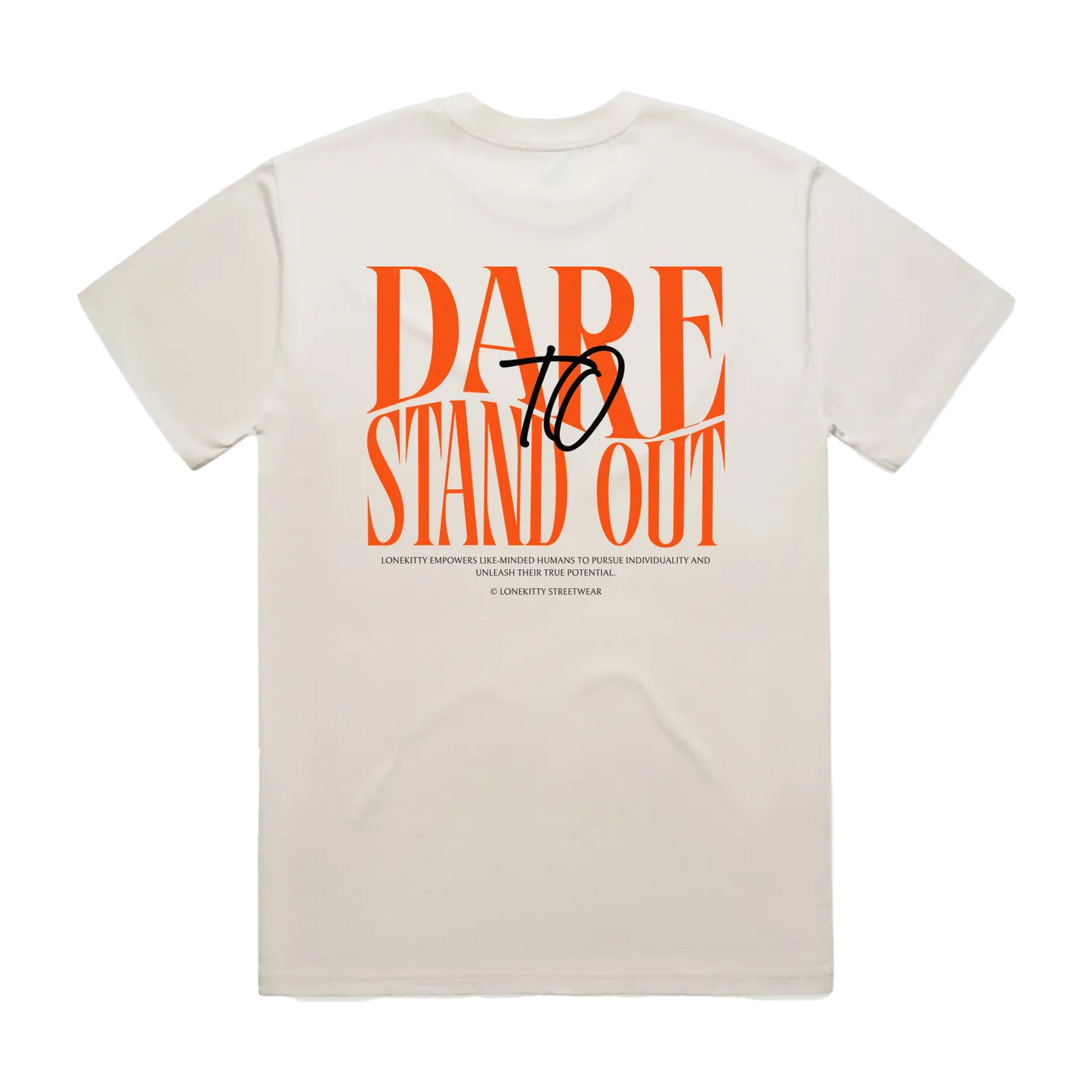 Dare to Stand Out Tee