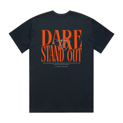 Dare to Stand Out Tee