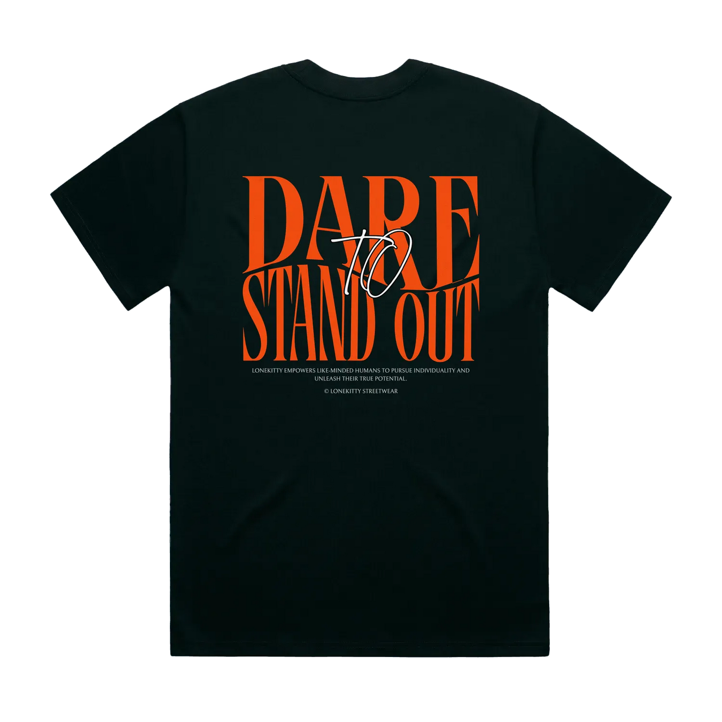 Dare to Stand Out Tee