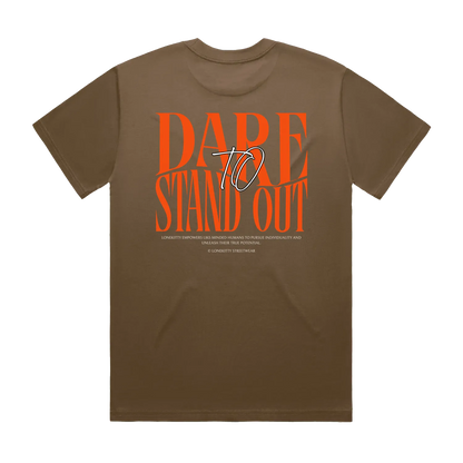 Dare to Stand Out Tee